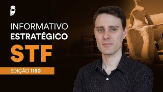 Informativo Estratégico STF [upl. by Nrubyar]