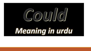 Could meaning in urdu dictionary  allthebesteducation [upl. by Eilama]