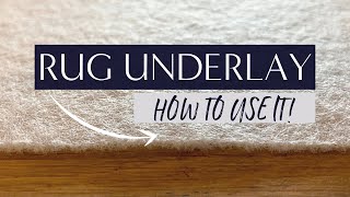 RUG UNDERLAY  How To Use It [upl. by Assilaj835]