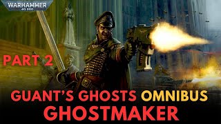 WARHAMMER 40000 Lore  Gauntquots Ghosts Ghostmarker by Dan Abnett part 2 audio book [upl. by Alemat]