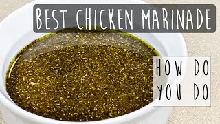 Ultimate Chicken Marinade Recipe  Perfect for Grilling [upl. by Orat]