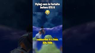 Flying Cars In Fortnite Before GTA 6 😭 fortnite fortnitefunny fortniteclips [upl. by Criswell]