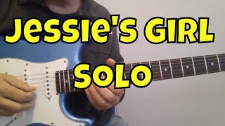 Guitar Lesson  Jessies Girl Solo Rick Springfield [upl. by Aiveneg]