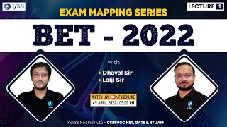 BET  2022  Exam Mapping Series  Lecture 1 [upl. by Robertson964]