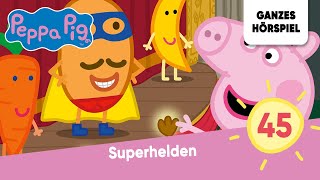 Peppa Pig Hörspiele Folge 45 Superhelden  Ganzes Hörspiel des Monats August 2023 Peppa Wutz [upl. by Danella]