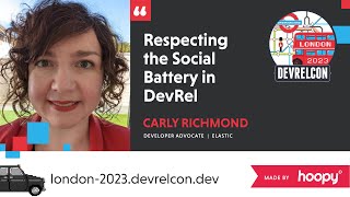 Respecting the social battery in DevRel Carly Richmond [upl. by Jone]