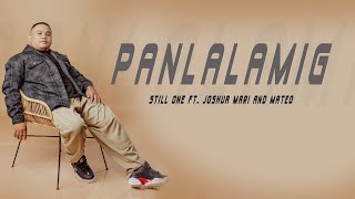 Panlalamig  Still One Ft Joshua Mari amp Mateo [upl. by Ynar101]