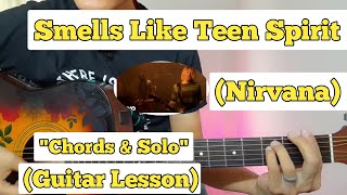 Smells Like Teen Spirit  Nirvana  Guitar Lesson  Chords amp Solo  Acoustic [upl. by Shawnee]