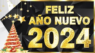 FELIZ AÑO NUEVO 2024  MENSAJE DE AÑO NUEVO PARA DEDICAR ¦ Frases Escritos Vivir Paz Inspiración [upl. by Zacks727]