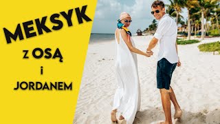 🌴 Meksyk  czy warto 💑 Nasza rocznica i niedobra kawa [upl. by Nagel282]