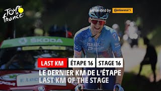 Last KM  Stage 16  TDF2022 [upl. by Ardnasirk]