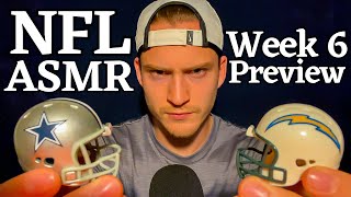 NFL ASMR  WEEK 6 PREVIEW [upl. by Yelkrab632]