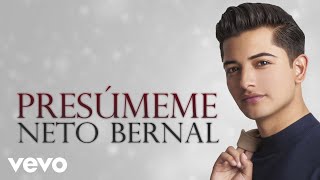 Neto Bernal  Presúmeme Lyric Video [upl. by Nueoht877]