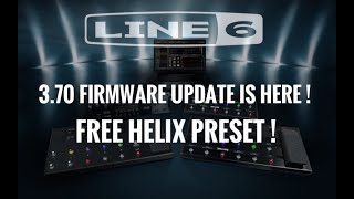 LINE 6 HELIX 370 FIRMWARE UPDATE IS HERE [upl. by Ahtabat]