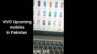 VIVO Upcoming Mobiles in Pakistan 2025  KING SAB [upl. by Acima958]