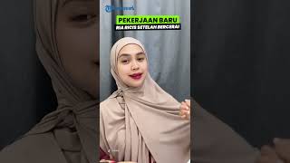 Pekerjaan Baru Ria Ricis Setelah Bercerai dari Teuku Ryan Beda Jauh dari Youtuber [upl. by Abner]