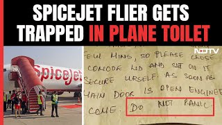 SpiceJet Passenger Gets Trapped In Plane Toilet Crew Sends quotDo Not Panicquot Note [upl. by Giavani]