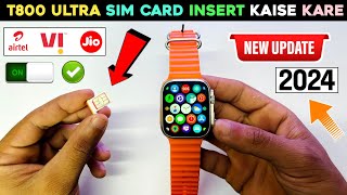 ✅ T800 Ultra Smart Watch Sim Card Kaise Dale  T800 Ultra Smart Watch Mein Sim Insert Kaise Kare [upl. by Husein]