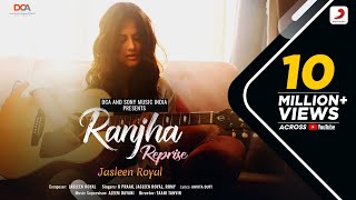 Ranjha Reprise  Shershaah  Jasleen Royal  Sidharth–Kiara  B Praak  Romy  Anvita Dutt [upl. by Wickner870]