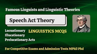 Top 20 MCQS on Speech Act Theory  Linguistic Theories Quiz Series  JL Astern and John Searle [upl. by Keverne]