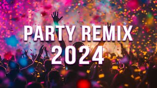 PARTY REMIX 2024 🔥 Mashups amp Remixes Of Popular Songs 🔥 DJ Remix Club Music Dance Mix 2024 [upl. by Avihs]