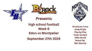 high school football week 6 Edon vs Montpelier 92724 [upl. by Norreht]