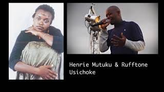 Henrie Mutuku amp Rufftone  Usichoke Official Audio [upl. by Nordek]