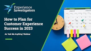 How to Plan For Customer Experience Success in 2023 [upl. by Aciram]