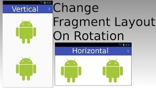 Android Studio  Change Fragment Layout On Rotation [upl. by Fuchs]