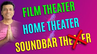 MOVIE THEATER vs HOME THEATER vs SOUNDBAR in Hindi [upl. by Etessil836]