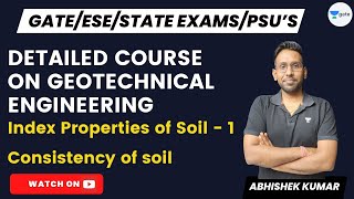 Detailed course on Geotechnical Engineering  Index Properties of Soil  GATEESE  Abhishek Kumar [upl. by Dam]