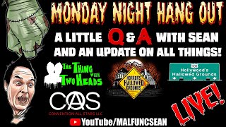 Monday Night Hangout LIVE Update on The Thing With Two Heads Horrors Hallowed Grounds and More [upl. by Shelbi]