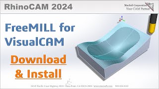 Download amp Install Quick Start FreeMILL  RhinoCAM 2024 [upl. by Reynard482]