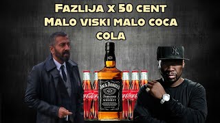 Fazlija x 50 Cent  Malo Viski Malo Coca Cola Remix x Bass Boosted [upl. by Mayap]