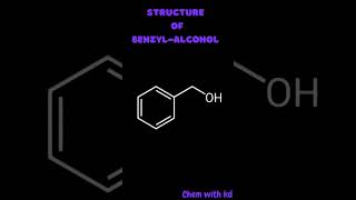 Structure of benzyl alcohol shorts youtubeshorts shortsviral chemistry by kdsir [upl. by Torbart]