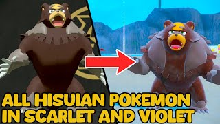 How to get EVERY Hisuian Pokemon in Scarlet and Violet [upl. by Retsevel]