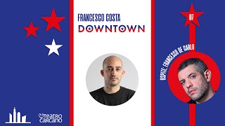 LAmerica della comicità con Francesco De Carlo  DOWNTOWN [upl. by Neroc]