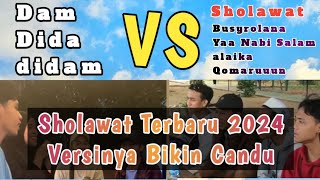 Sholawat Dam Dida didam VS Busyrolana Ya Nabi SalamQomaruun [upl. by Kciwdahc]