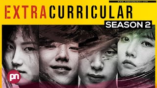 Extracurricular Season 2 Is It Officially Confirmed By Netflix  Premiere Next [upl. by Stefania]