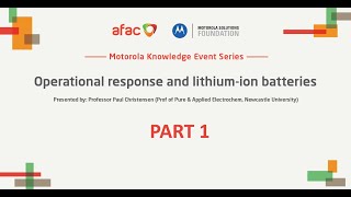 Operational Response and Lithium Ion Batteries  Motorola Solutions Knowledge Event 2022 Part 12 [upl. by Cock]