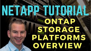 NetApp ONTAP Storage Platforms Overview  FAS AFF ONTAP Select and Cloud Volumes ONTAP [upl. by Enerehs]