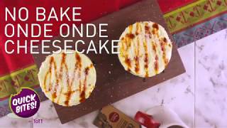 Quick Bites  No Bake Onde Onde Cheesecake [upl. by Notsuh]