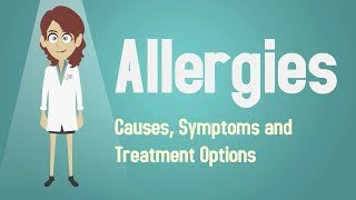 Allergies  Causes Symptoms and Treatment Options [upl. by Adriaens]