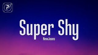 NewJeans  Super Shy Lyrics [upl. by Aida614]