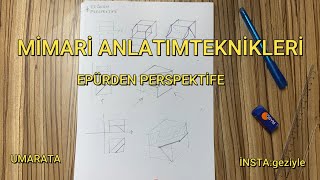 EPÜRDEN PERSPEKTİFE  MİMARİ ANLATIM TEKNİKLERİ  MİMARLIK [upl. by Eesyak]