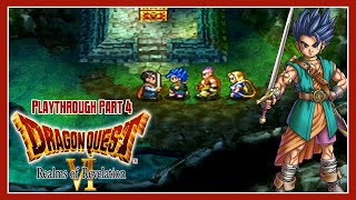 Dragon Quest VI  Playthrough  Part 4 Onward to Amor [upl. by Bocaj]