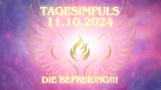 Portaltag der Befreiung  Tagesbotschaft 11102024 [upl. by Ive]