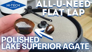 Lapidary  Polishing an Agate with HiTech Diamond AllUNeed Flat Lap [upl. by Adis]