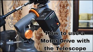 How to use Celestron motor drive to the telescope  Astromaster 130eq UrduHindi [upl. by Latin]