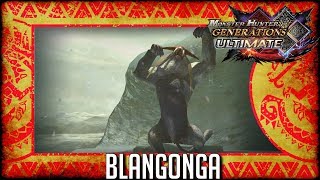 Monster Hunter Generations Ultimate Blangonga [upl. by Anitnemelc941]